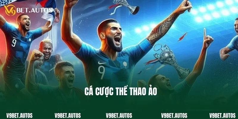 Cá Cược Thể Thao Ảo V9bet - Sân Đấu Đỉnh Cao Hàng Đầu 2025
