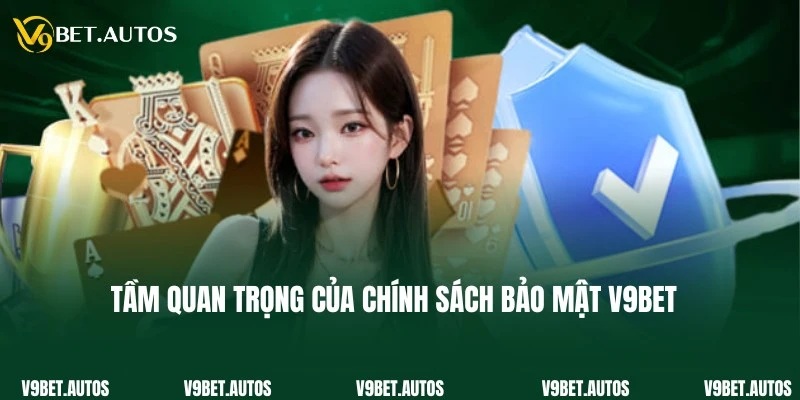 Tầm quan trọng đặc biệt của chính sách về bảo mật