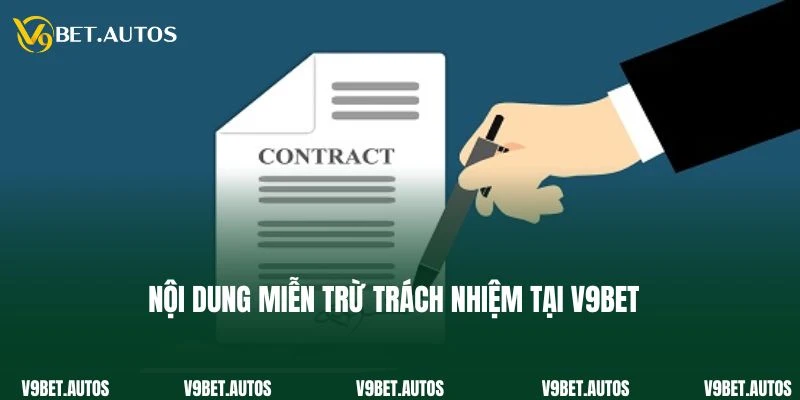 Nội dung miễn trừ trách nhiệm tại V9bet