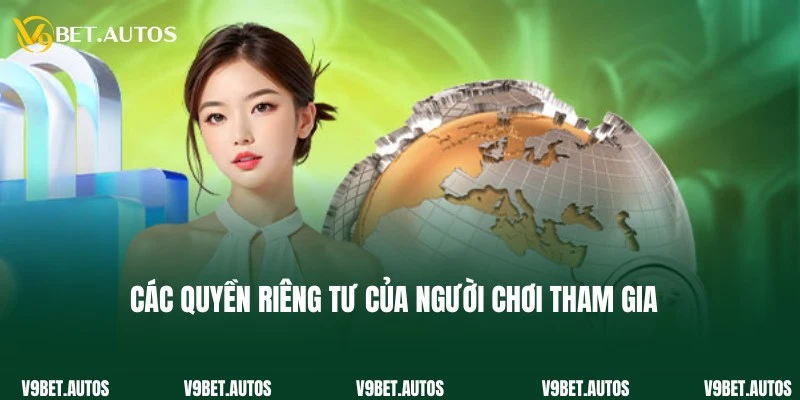 Nội dung mới nhất của quyền riêng tư tại nhà cái V9Bet